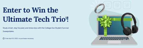 The Ultimate Tech Trio Could Be Yours – Enter Today — free sample: Enter the College Ave Spring Sweepstakes for your chance to win the Ultimate Tech Trio! Each lucky w