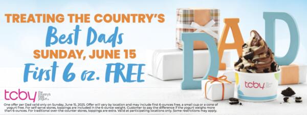 TCBY Is Treating Dads to FREE Froyo on Father’s Day — free sample: This Father’s Day, TCBY is treating all dads to something sweet—a FREE 6 oz cup of frozen yogurt on 