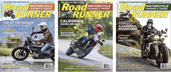 Enjoy a FREE Year of RoadRUNNER Motorcycle Touring & Travel Magazine! — free sample: RoadRUNNER Motorcycle Touring & Travel is an independently owned and published magazine—both in prin
