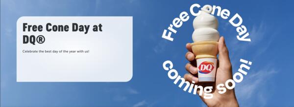 FREE DQ Cone – March 20 Only! — free sample: Get ready to celebrate the return of Free Cone Day at Dairy Queen! On March 20, 2025, stop by a part