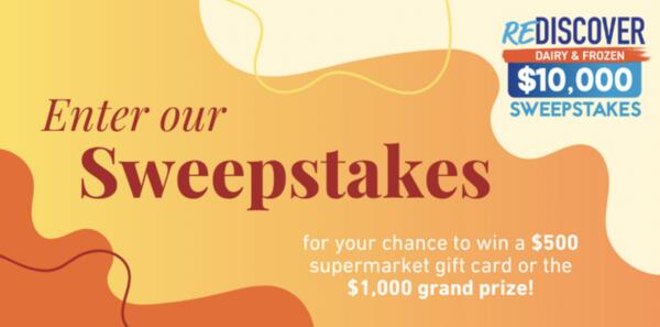 Bag the Big Prize! $500 or $1,000 Supermarket Gift Card! — free sample: The EasyHomeMeals Rediscover Dairy & Frozen Sweeps offers a chance to win a $500 supermarket gift ca